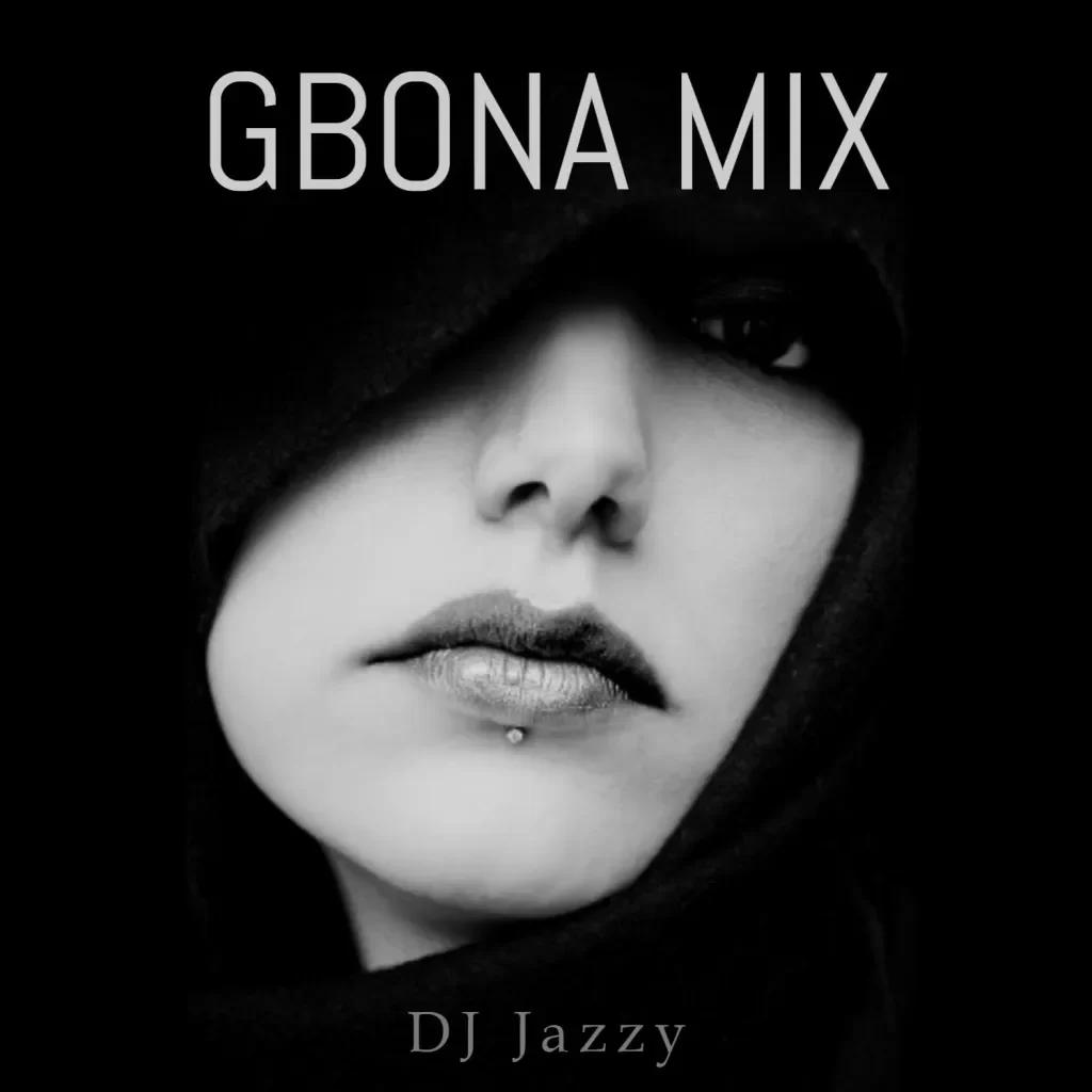 [Mixtape] Gbona Mix by DJ Jazzy