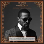 D’banj – Ibadie (Bounce) Feat. Kayswitch x Durella x Olamide & J Sol