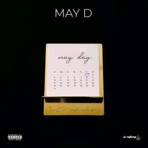 May D – Somebody ft. 9ice