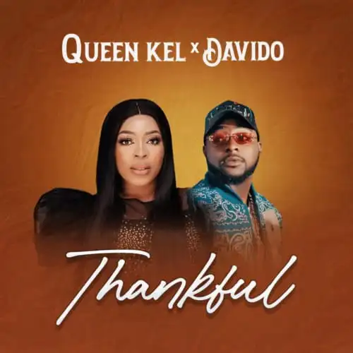 Queen Kel – Thankful Ft. Davido