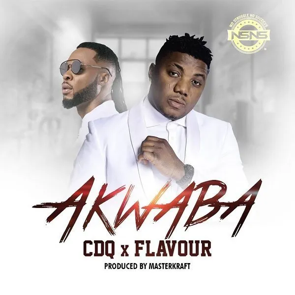 CDQ – Akwaba ft. Flavour (Video)