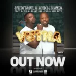 Sphectacula & DJ Naves – Vutha Ft. Beast Rsa, DJ Tira, Emza & Rude Boyz