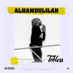 Tobless – Alhamdulilah