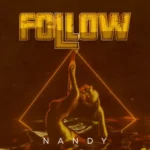 Nandy – Follow