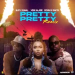 Devin Di Dakta – Pretty Pretty (Remix) Ft. Romieikon, Yemi Alade & Busy Signal