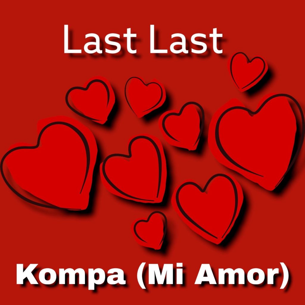 Viral-Sound-God-–-Last-Last-Kompa-Mi-Amor-1024x1024