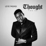 Leye Fasasi – Thoughts EP