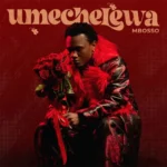 Mbosso – Umechelewa