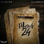 OlaDips – March 24 Ft. Illiterate